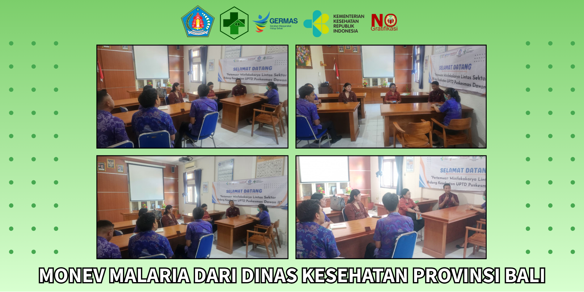 UPTD. Puskesmas Dawan II Terima Kunjungan Monev Malaria dari Dinkes Provinsi Bali