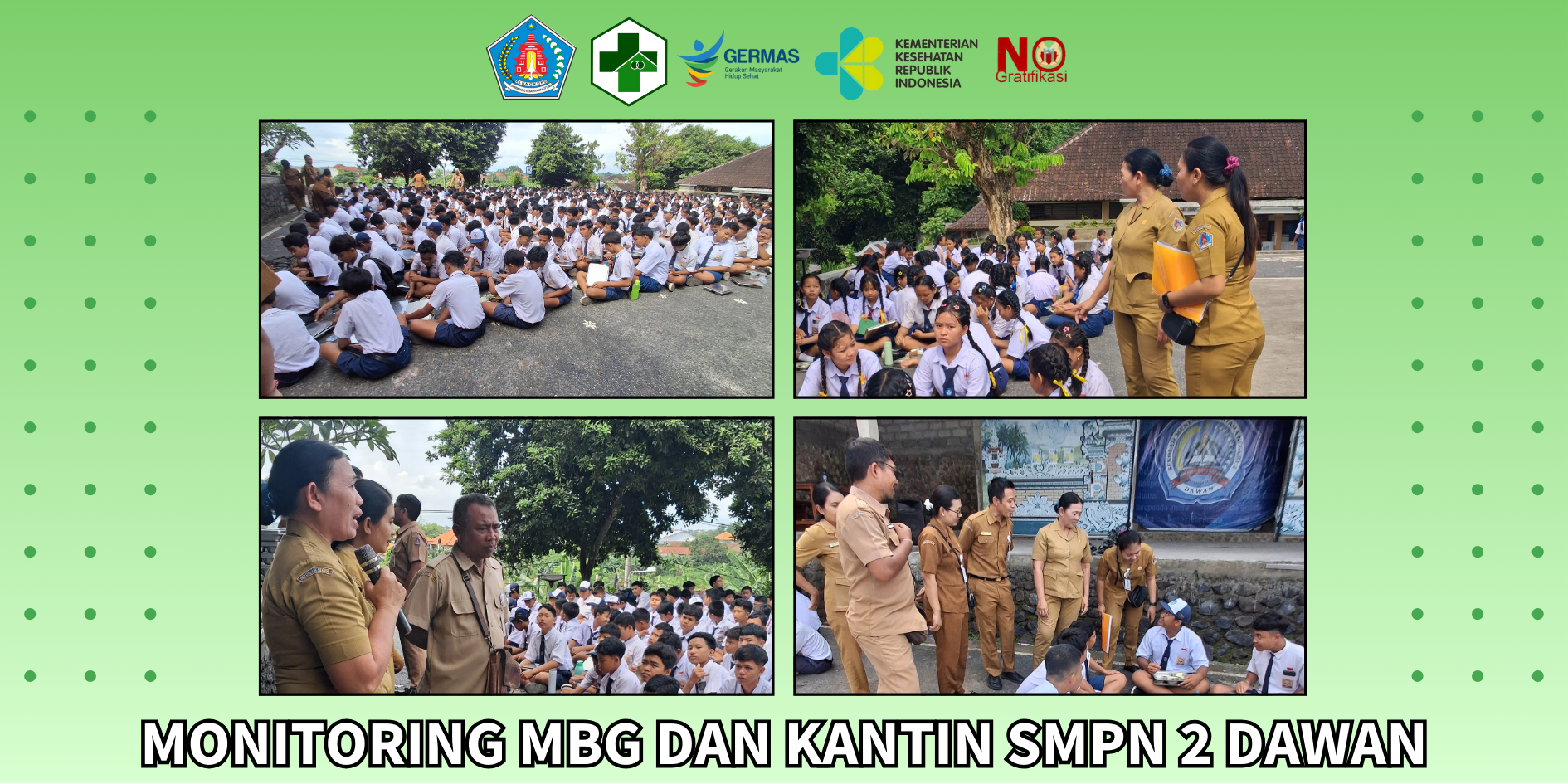 Puskesmas Dawan II Melakukan Monitoring MBG dan Kantin SMPN 2 Dawan