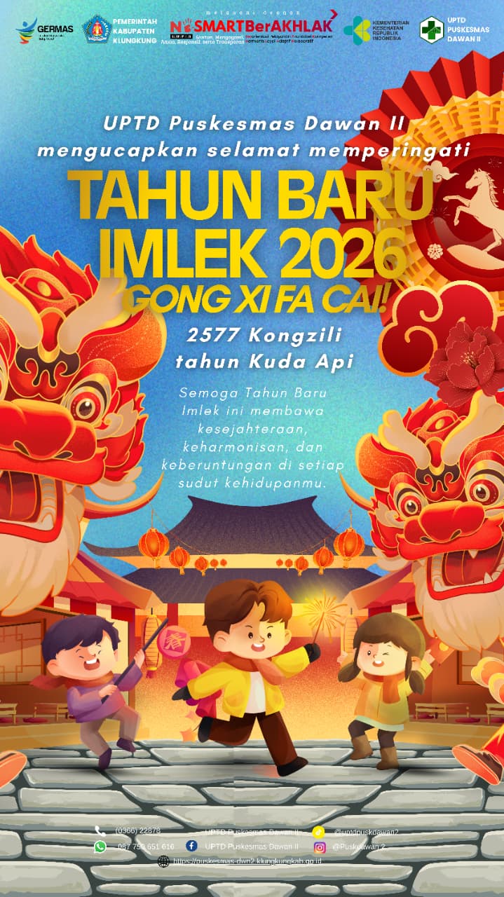 Segenap Pimpinan dan Seluruh Staf UPTD. Puskesmas Dawan II Mengucapkan Selamat Hari Raya Imlek Tahun 2026