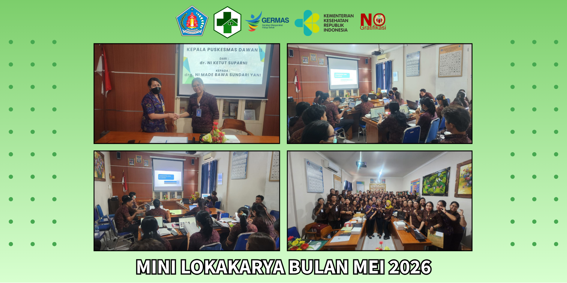Mini Lokakarya Bulan Mei 2026 Sekaligus Serah Terima Jabatan Kepala Puskesmas Dawan II
