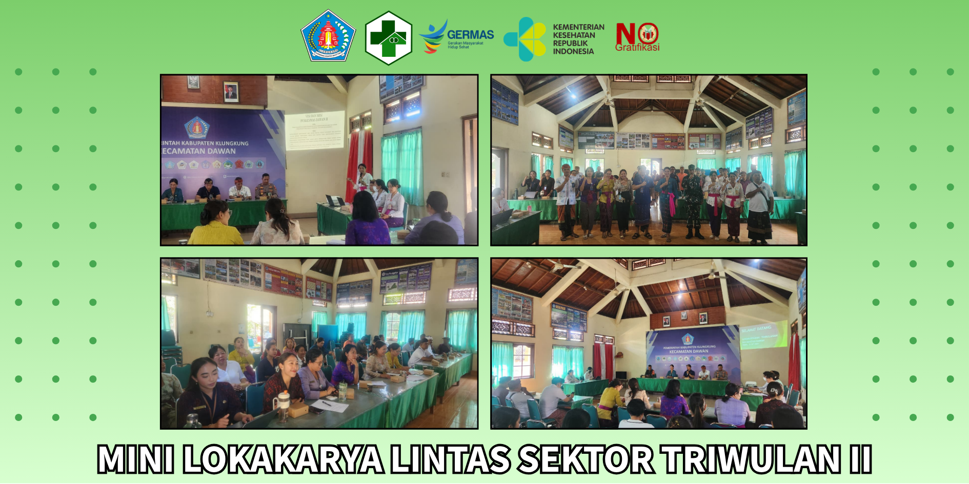 Mini Lokakarya Lintas Sektor Triwulan II