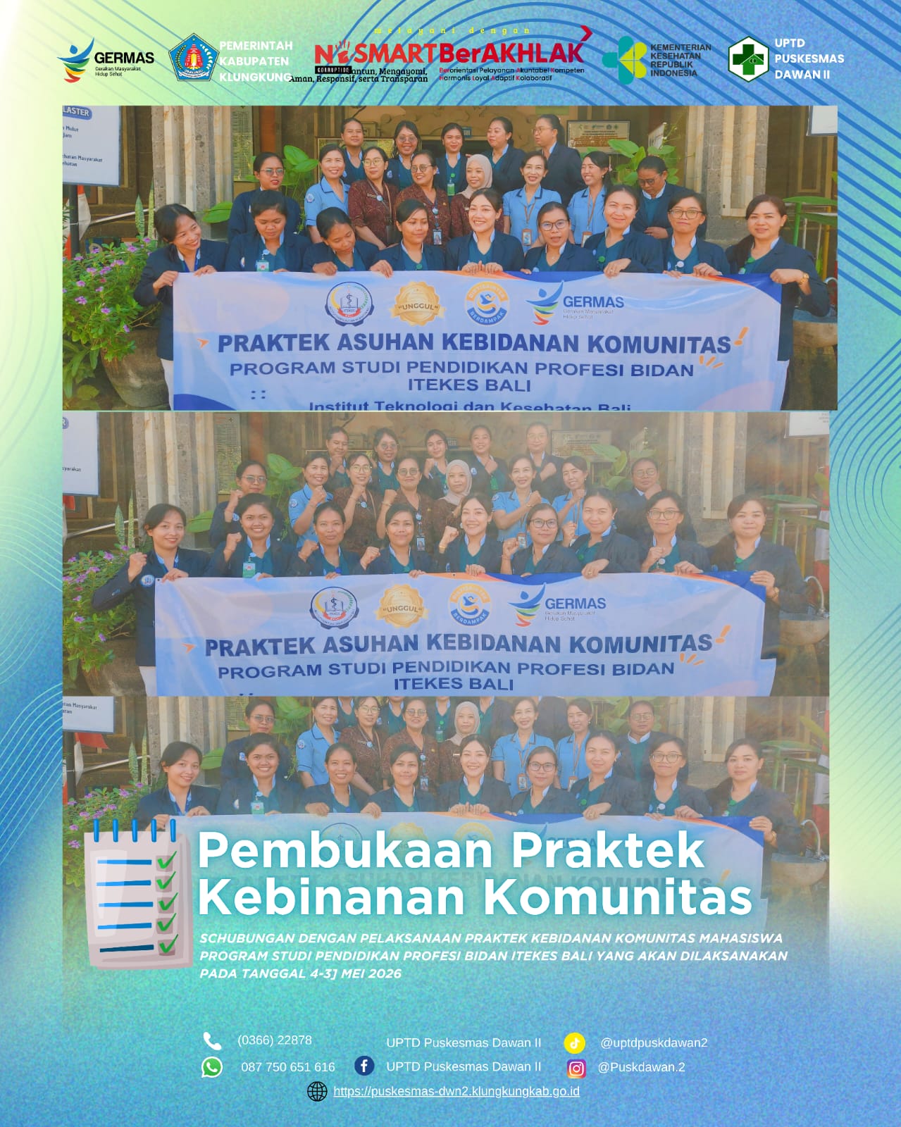 UPTD Puskesmas Dawan II secara resmi menerima mahasiswa Program Studi Pendidikan Profesi Bidan ITEKES Bali