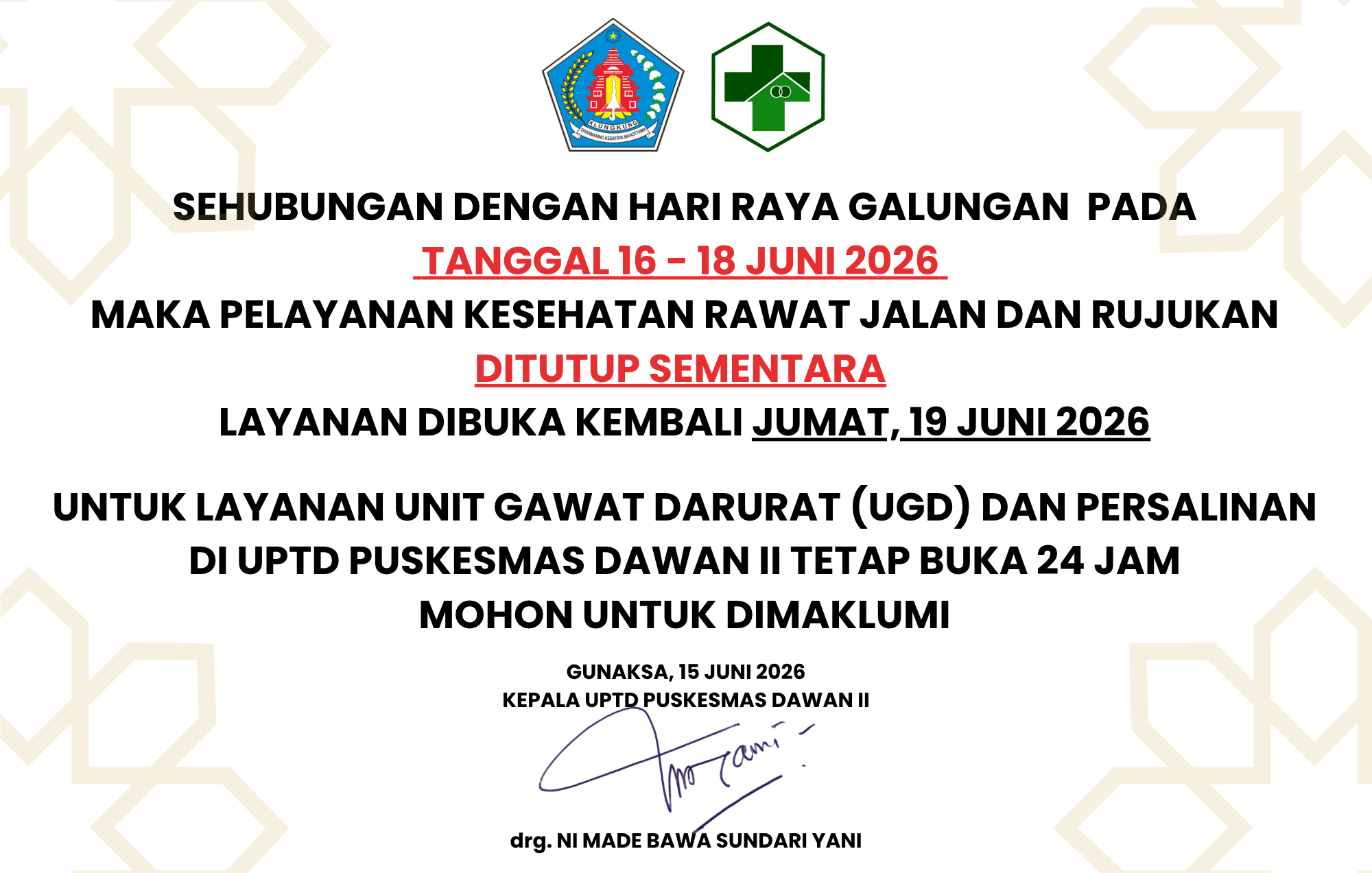 PENGUMUMAN TUTUP LAYANAN (Hari Raya Galungan)
