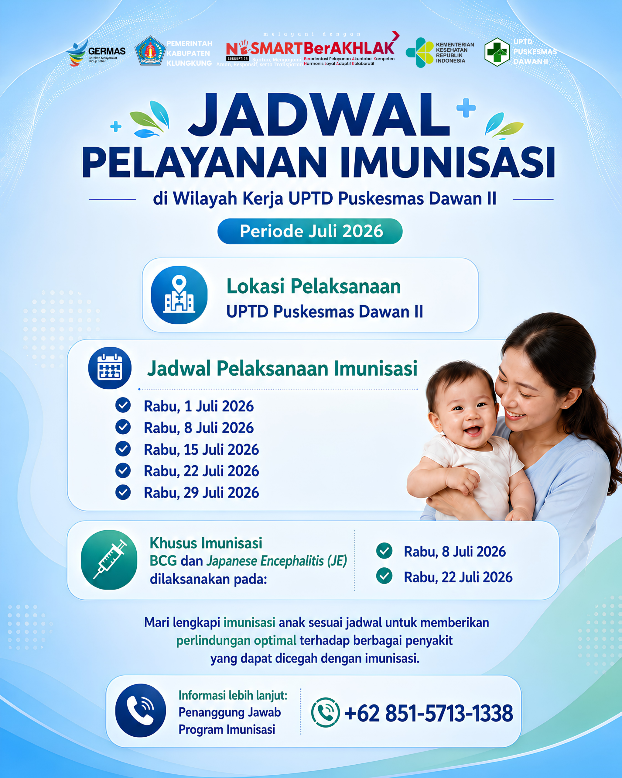 Jadwal Pelayanan Imunisasi Bulan Juli UPTD. Puskesmas Dawan II