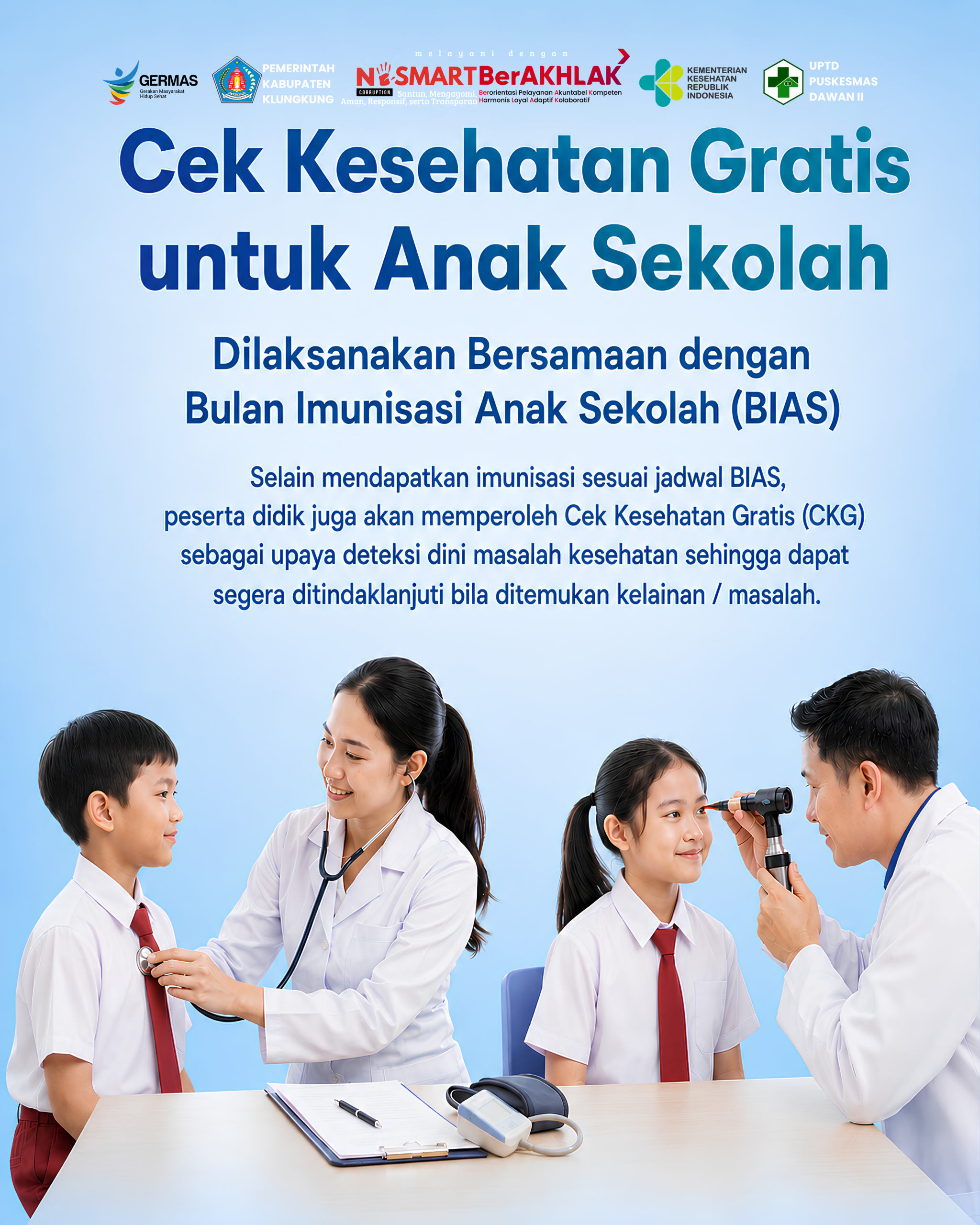 Cek Kesehatan Gratis anak sekolah dilakukan saat BIAS